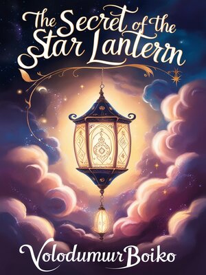 cover image of The Secret of the Star Lantern